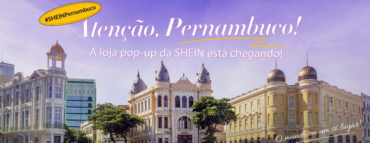 Loja física da Shein chega a Pernambuco em agosto Loja física da Shein chega a Pernambuco em agosto