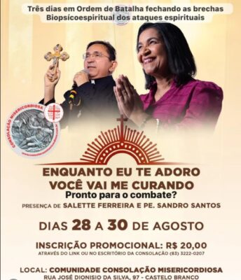 Comunidade Consolação Misericordiosa realiza encontro de 3 dias de adoração e cura em João Pessoa